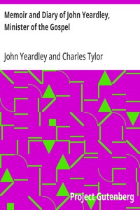 Cover of Memoir and Diary of John Yeardley, Minister of the Gospel — Themes and Context