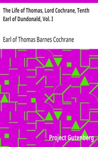 Cover of The Life of Thomas, Lord Cochran...