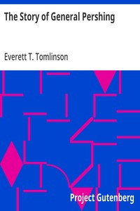 Cover of The Story of General Pershing — Text and Context