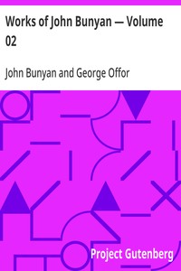 Cover of Works of John Bunyan — Volume 02 — Text and Context