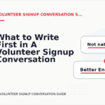 What to Write First in A Volunteer Signup Conversation