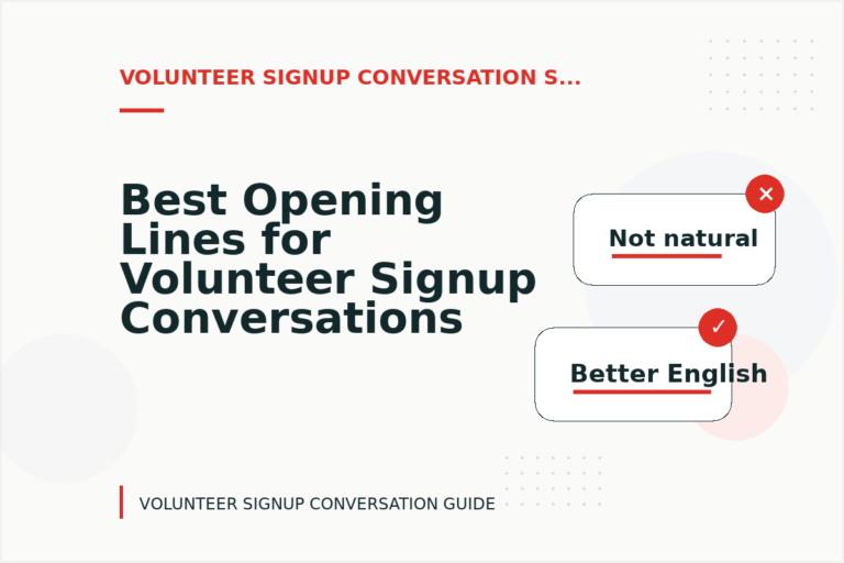 Best Opening Lines for Volunteer Signup Conversations Best Opening Lines for Volunteer Signup Conversations