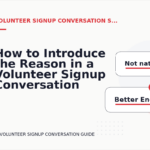 How to Introduce the Reason in a Volunteer Signup Conversation