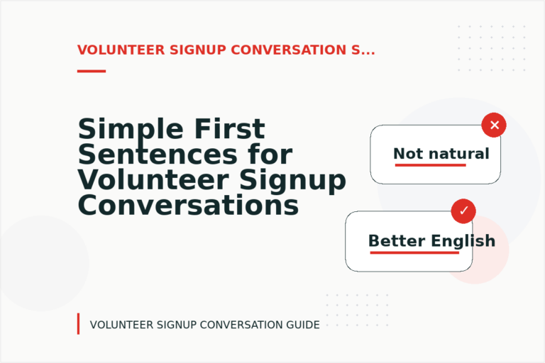 Simple First Sentences for Volunteer Signup Conversations Simple First Sentences for Volunteer Signup Conversations