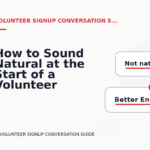 How to Sound Natural at the Start of a Volunteer Signup Conversation