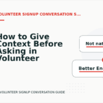 How to Give Context Before Asking in Volunteer Signup Conversation English