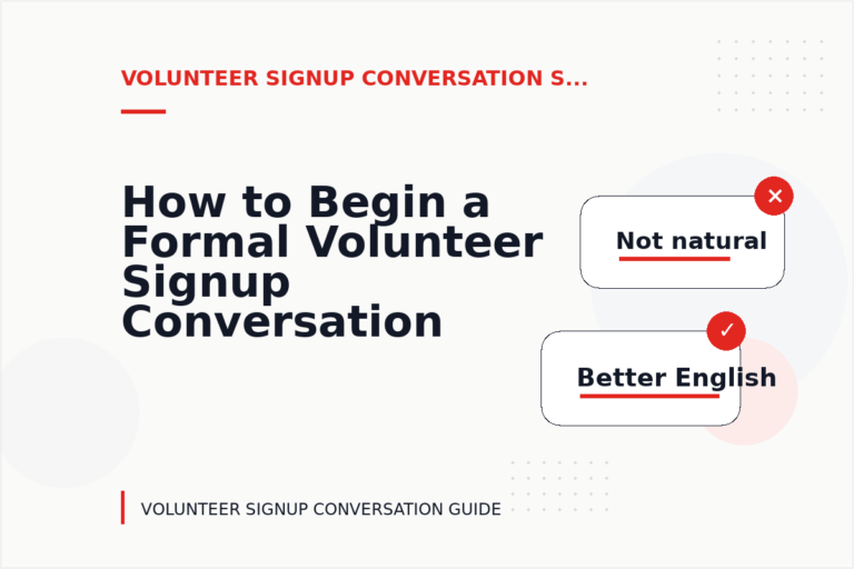 How to Begin a Formal Volunteer Signup Conversation