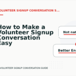How to Make a Volunteer Signup Conversation Easy to Understand