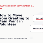 How to Move from Greeting to Main Point in Volunteer Signup Conversation English