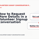 How to Request More Details in a Volunteer Signup Conversation