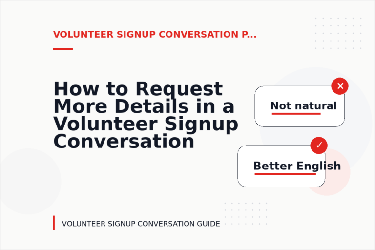 How to Request More Details in a Volunteer Signup Conversation