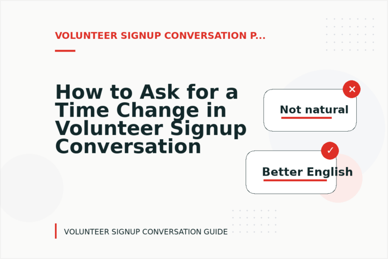 How to Ask for a Time Change in Volunteer Signup Conversation English How to Ask for a Time Change in Volunteer Signup Conversation English