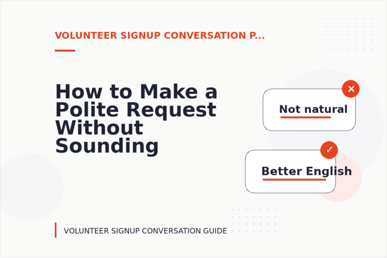 How to Make a Polite Request Without Sounding Demanding in Volunteer Signup Conversation English How to Make a Polite Request Without Sounding Demanding in Volunteer Signup Conversation English