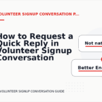 How to Request a Quick Reply in Volunteer Signup Conversation English