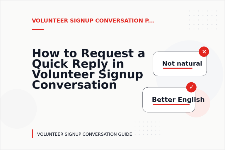 How to Request a Quick Reply in Volunteer Signup Conversation English