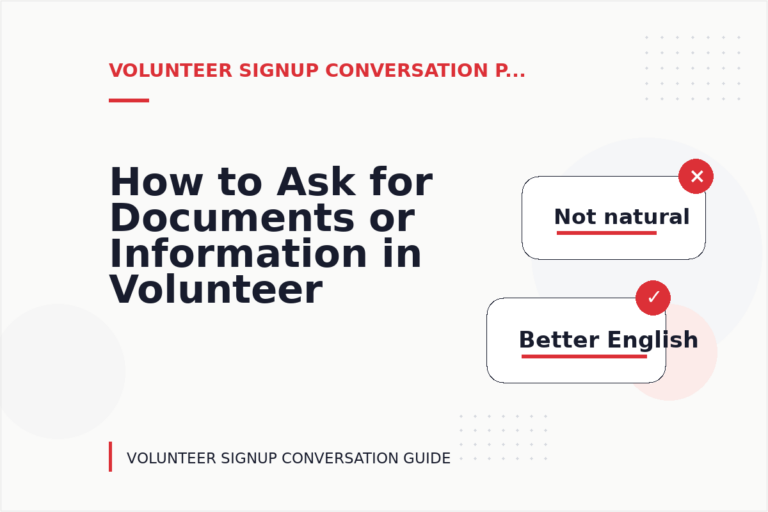 How to Ask for Documents or Information in Volunteer Signup Conversation English