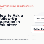How to Ask a Follow-Up Question in Volunteer Signup Conversation English