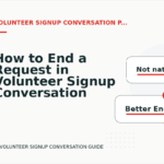 How to End a Request in Volunteer Signup Conversation English
