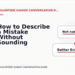How to Describe a Mistake Without Sounding Rude in Volunteer Signup Conversation English