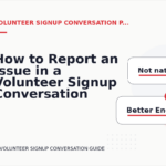 How to Report an Issue in a Volunteer Signup Conversation
