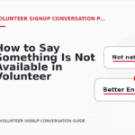 How to Say Something Is Not Available in Volunteer Signup Conversation English