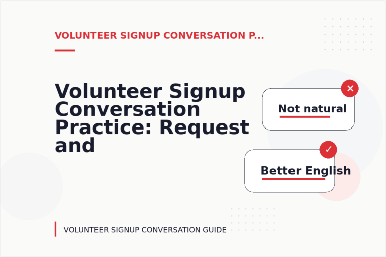 Volunteer Signup Conversation Practice: Request and Reply Examples