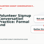 Volunteer Signup Conversation Practice: Formal and Friendly Versions