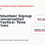 Volunteer Signup Conversation Practice: Tone Fixes for Real Situations