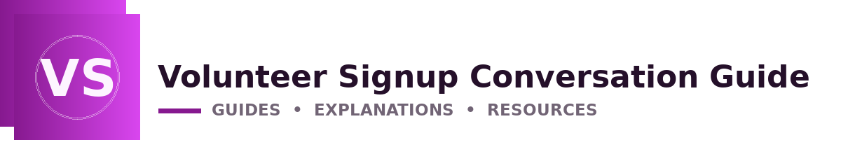Volunteer Signup Conversation Guide